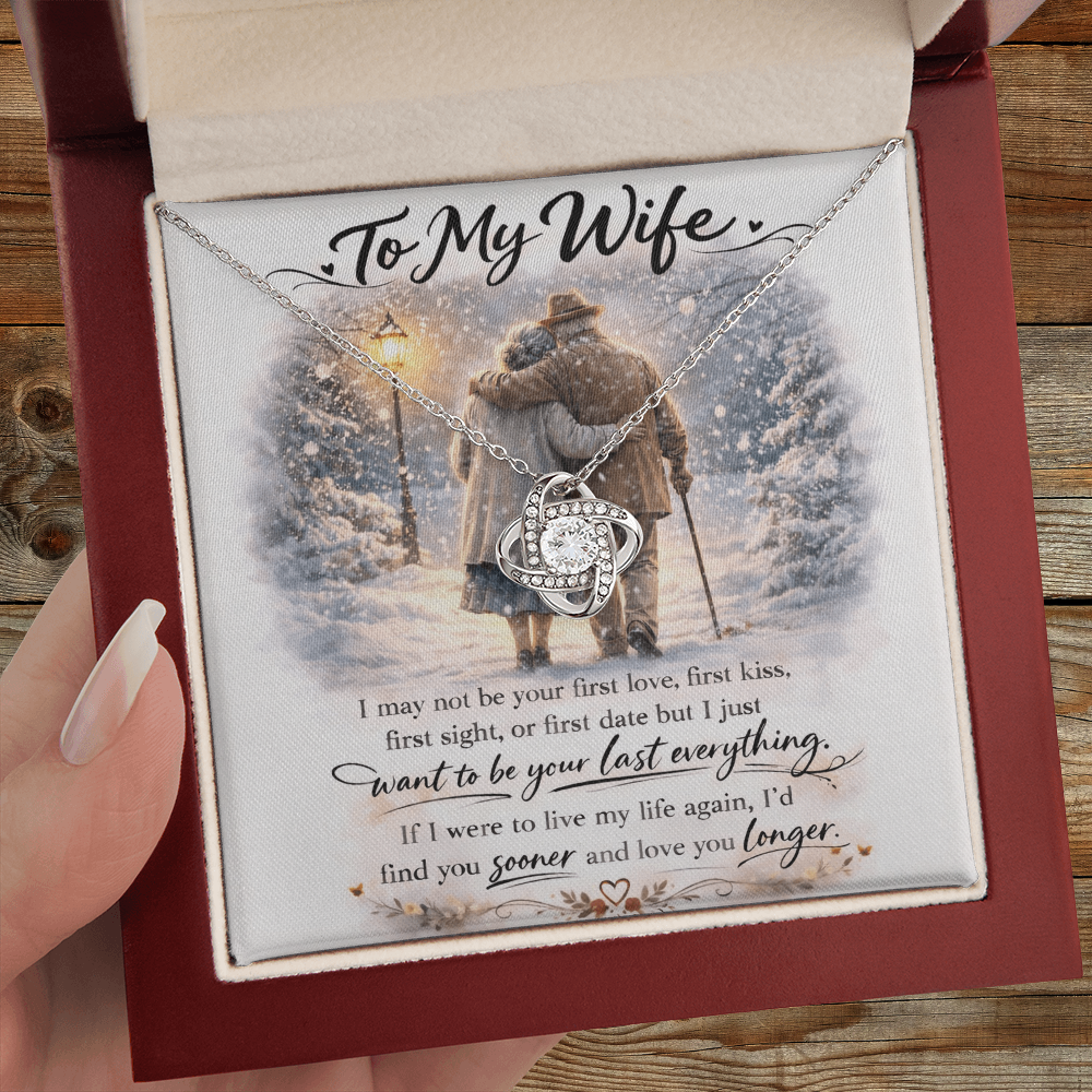To My Wife - Last Everything - Love Knot Necklace - INCLUDES FREE SHIPPING