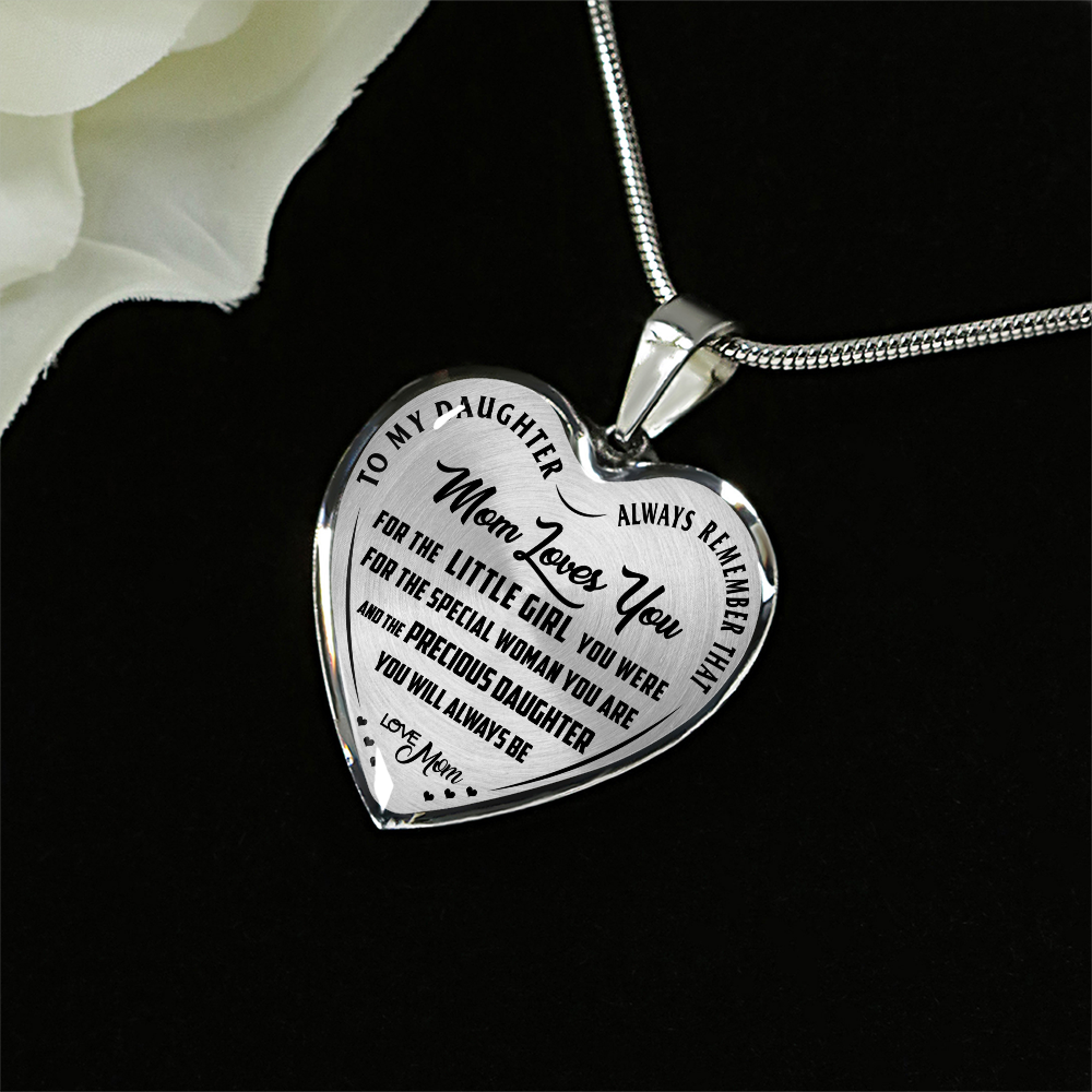 Precious Daughter - Love Mom