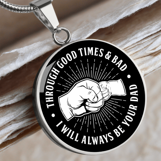 Through Good Times & Bad - Black Necklace