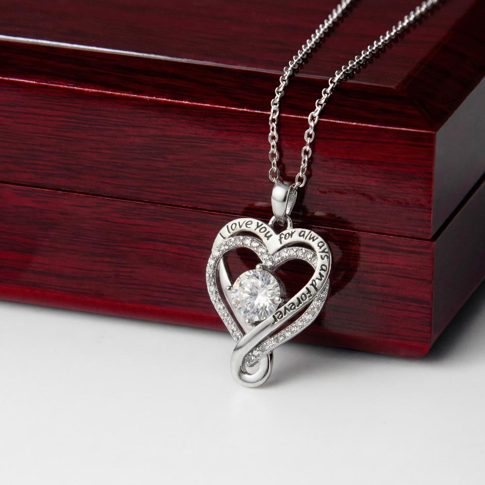 I Love You For Always And Forever - Heart Necklace