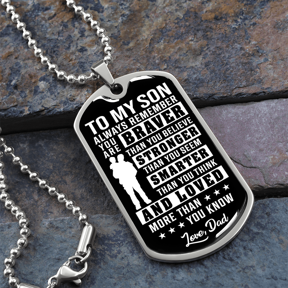 To My Son - You Are Braver Than You Believe - INCLUDES FREE SHIPPING