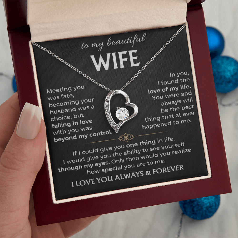 To My Wife - I Love You Always & Forever