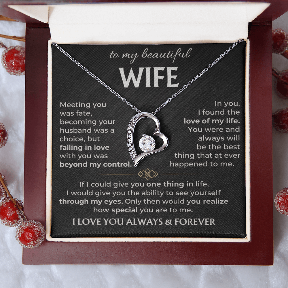 To My Wife - I Love You Always & Forever