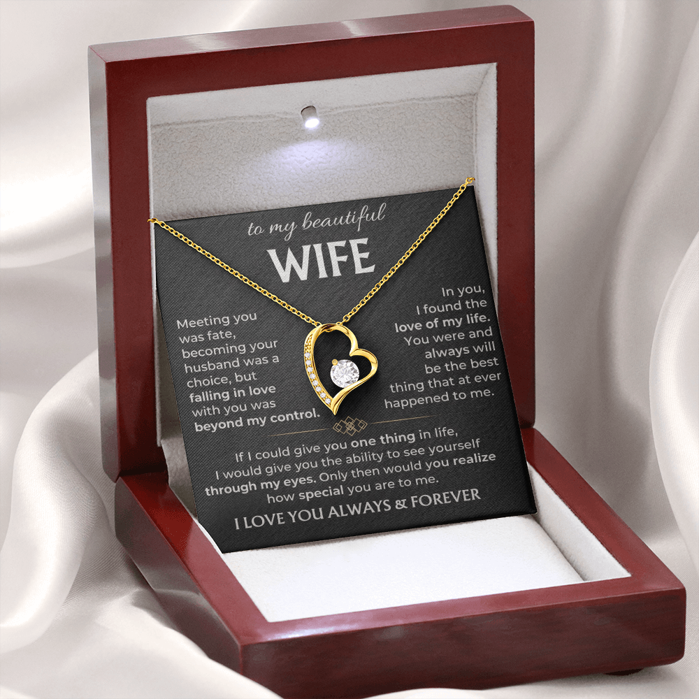 To My Wife - I Love You Always & Forever