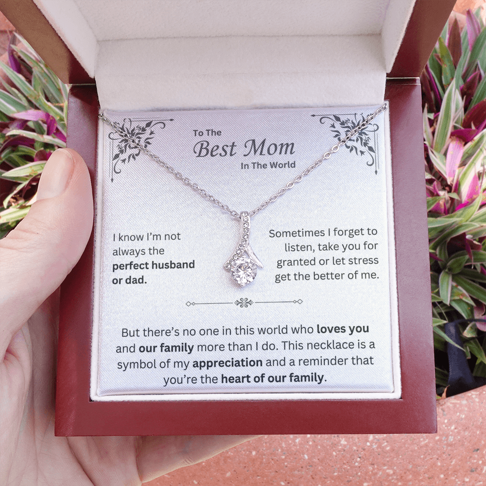 To The Best Mom In The World - Alluring Beauty Necklace - INCLUDES FREE SHIPPING