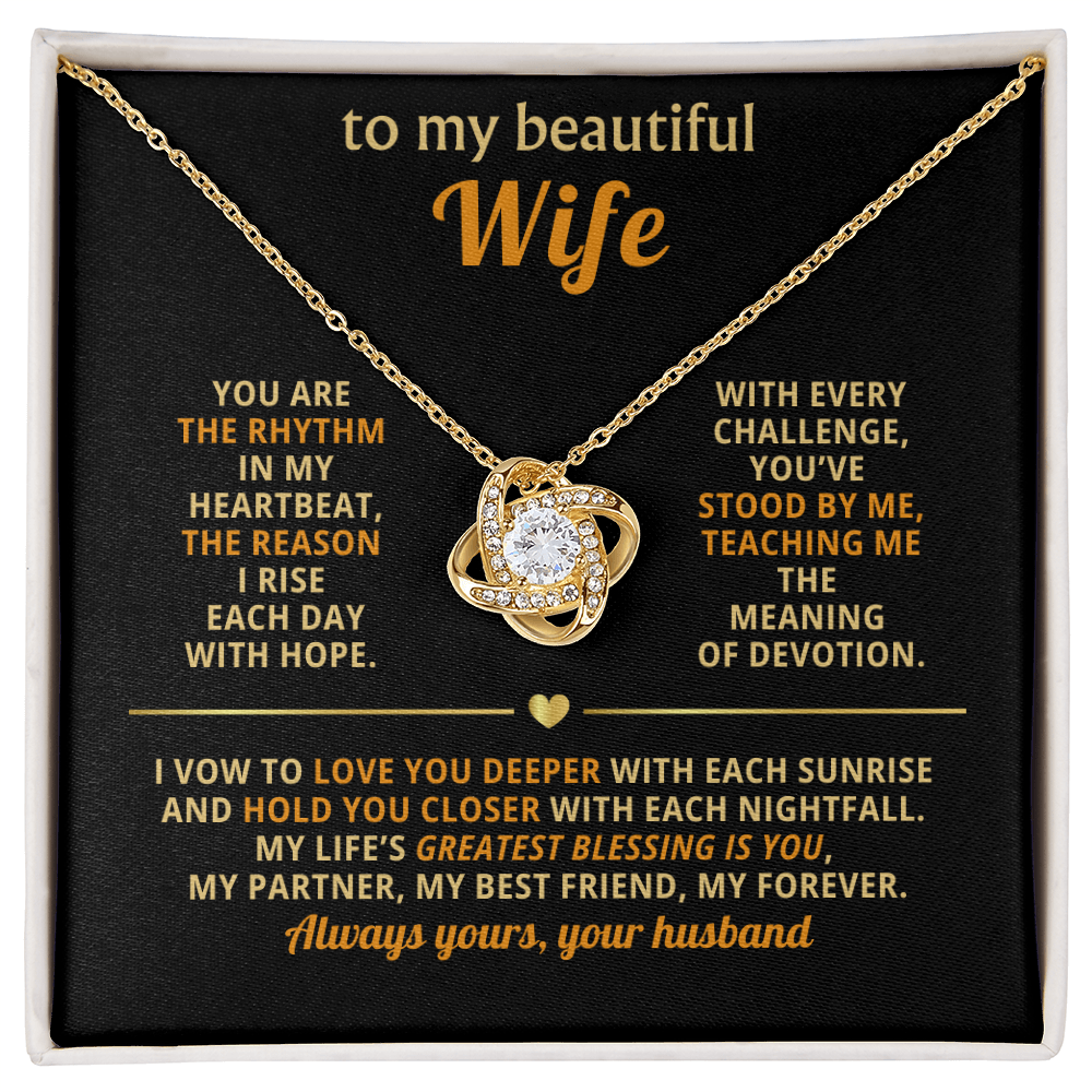 To My Beautiful Wife - You Are The Rhythm In My Heartbeat - Love Knot Necklace