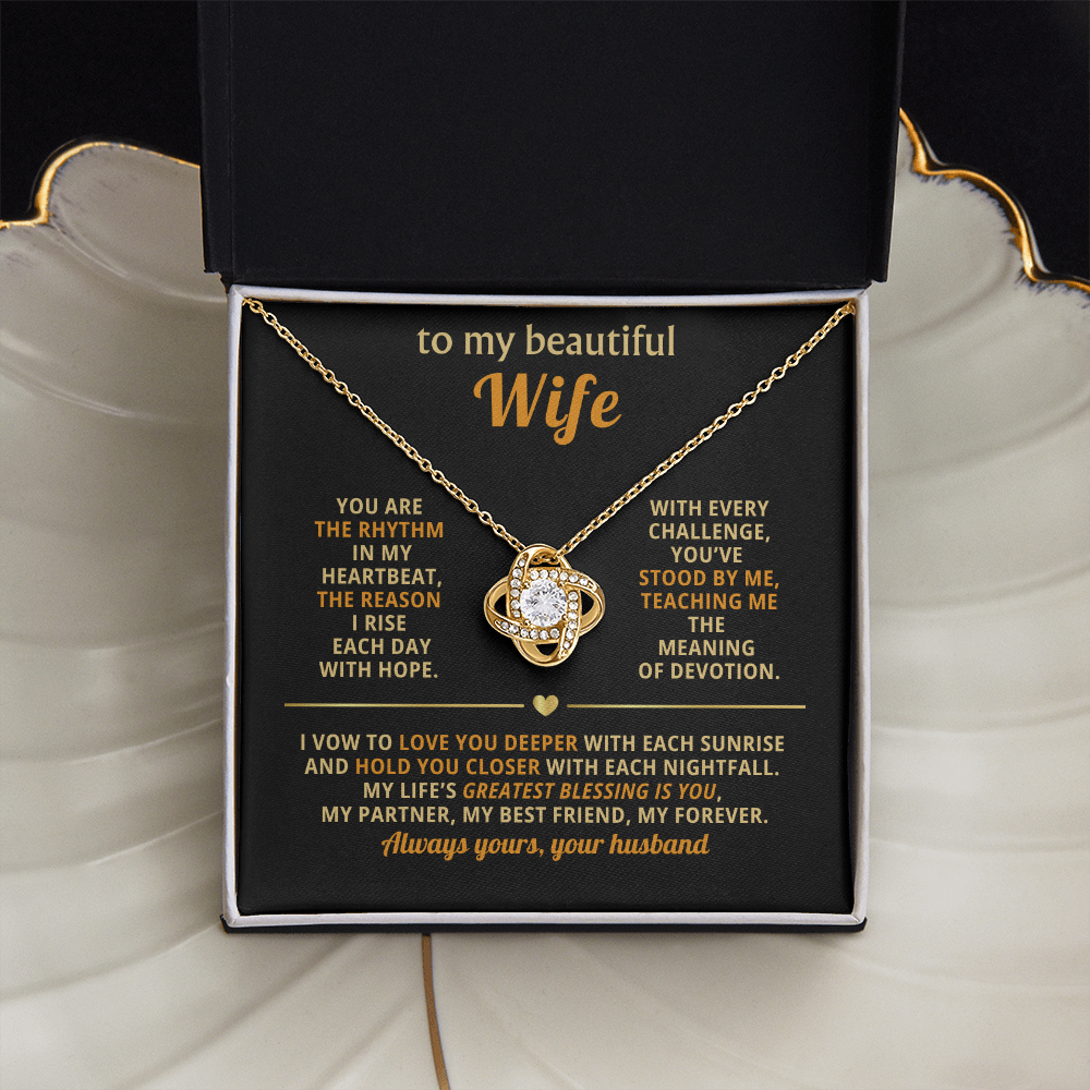 To My Beautiful Wife - You Are The Rhythm In My Heartbeat - Love Knot Necklace