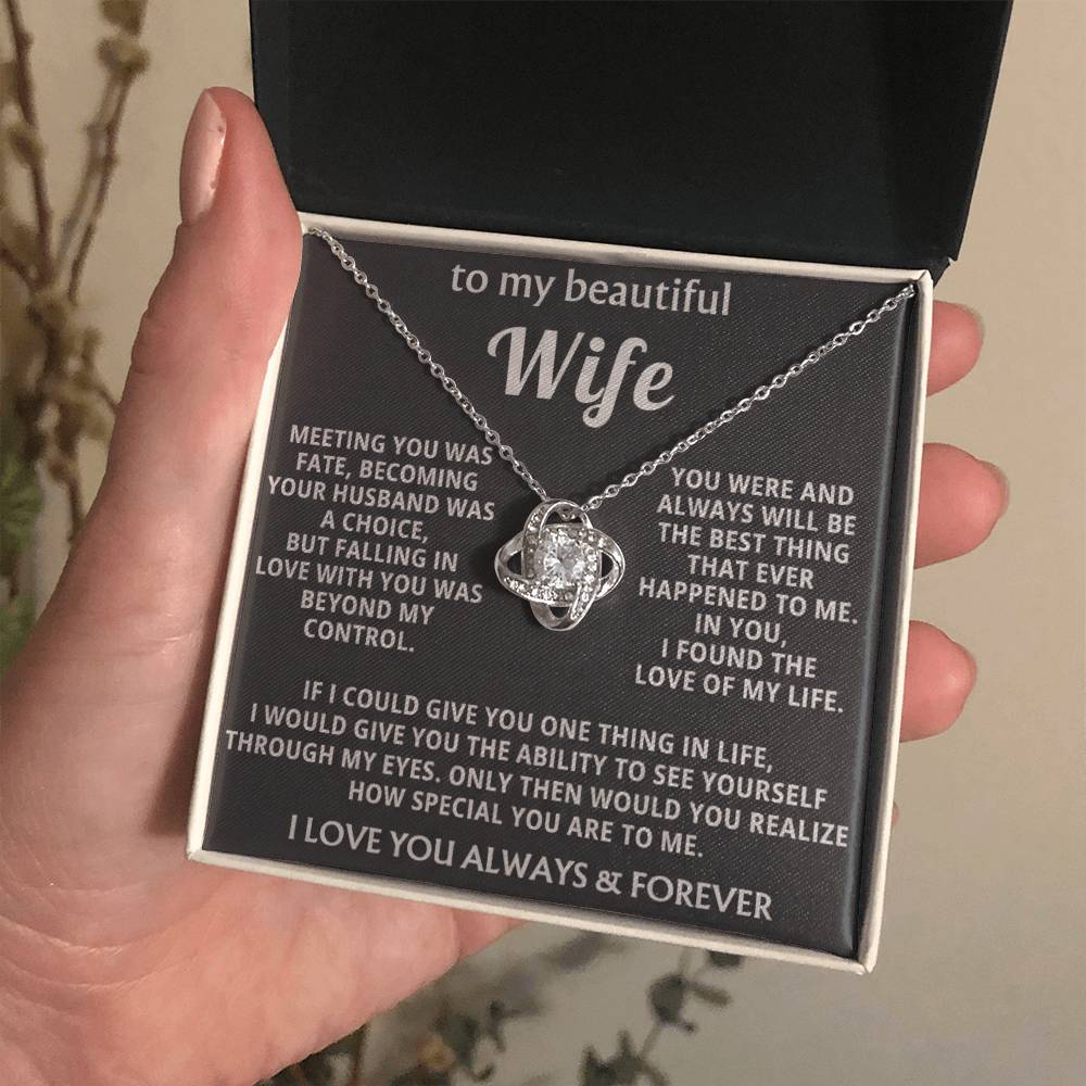 To My Beautiful Wife - I Found The Love Of My Life - INCLUDES FREE SHIPPING