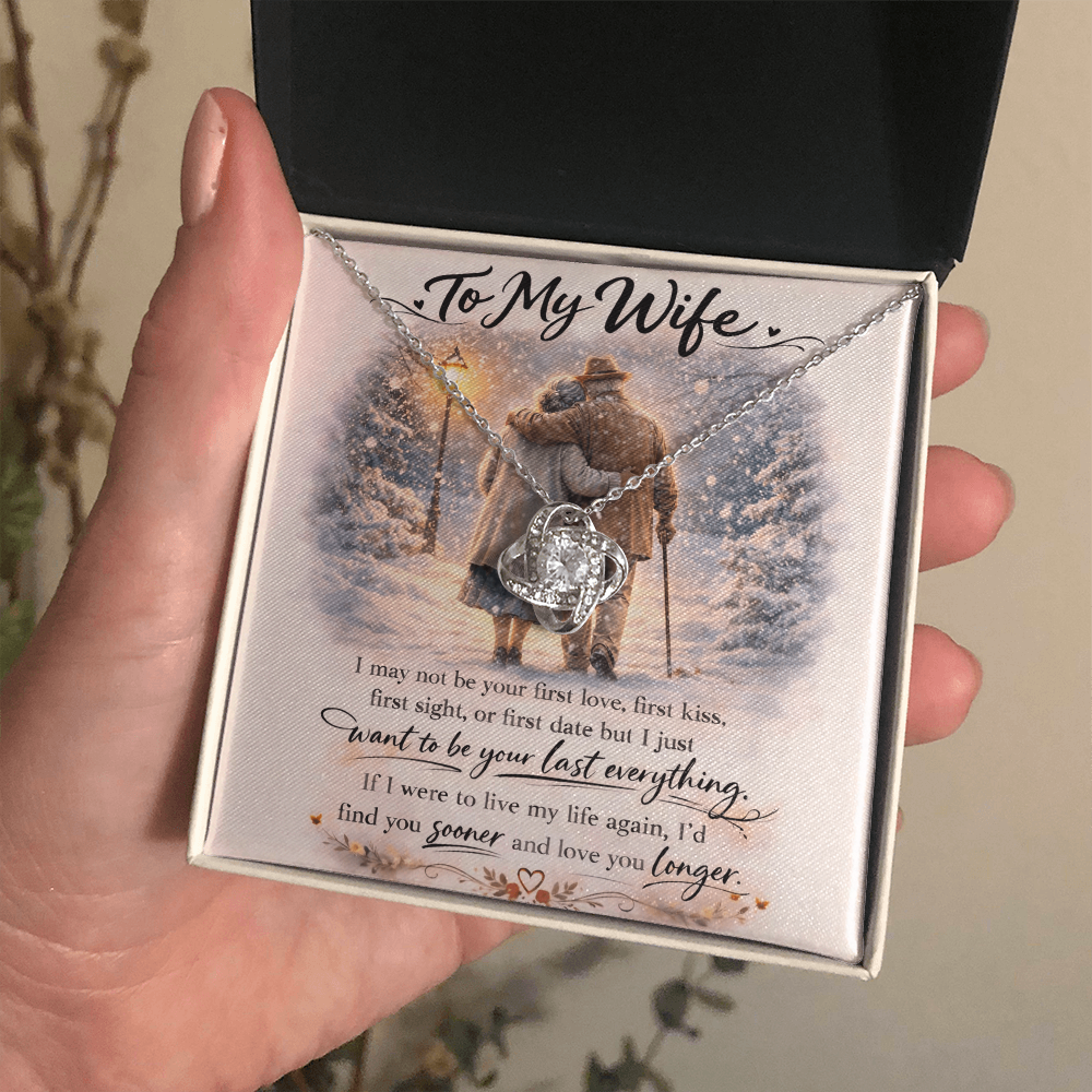 To My Wife - Last Everything - Love Knot Necklace - INCLUDES FREE SHIPPING