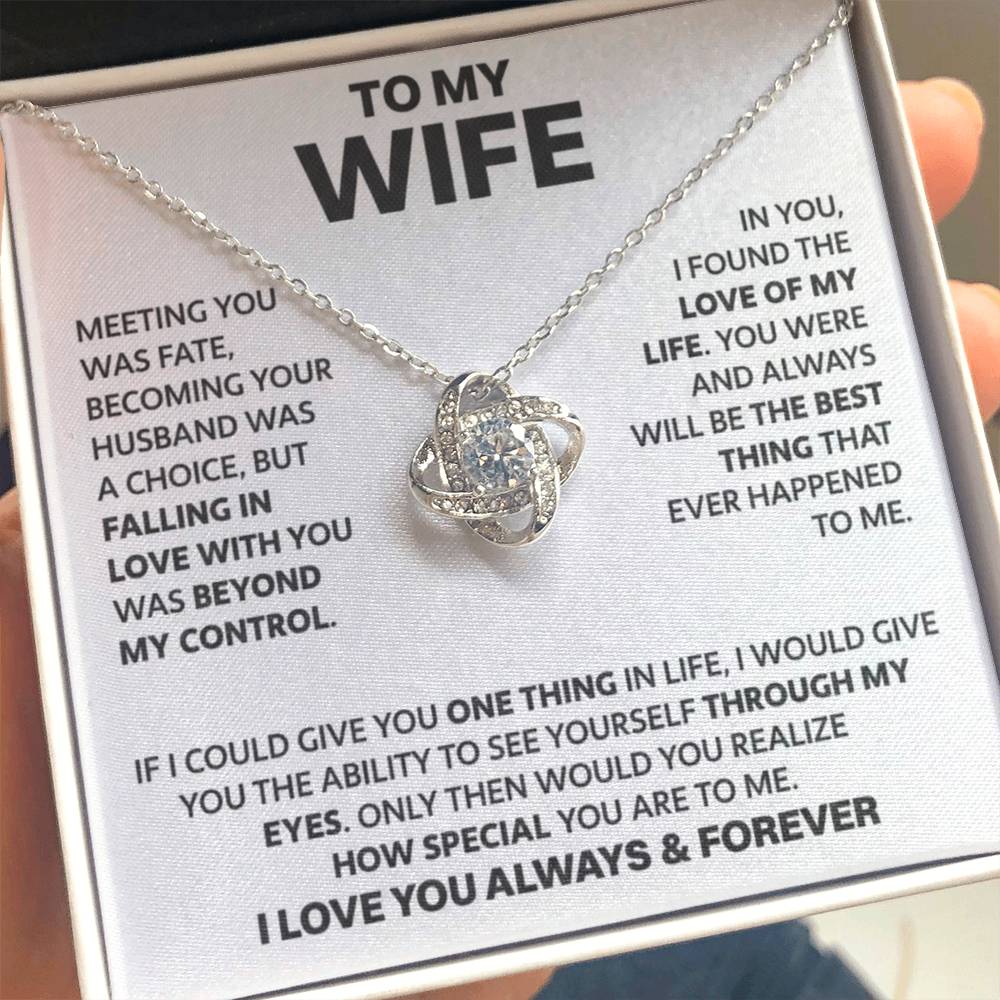 To My Wife - I Love You Always & Forever - Love Knot Necklace - INCLUDES FREE SHIPPING