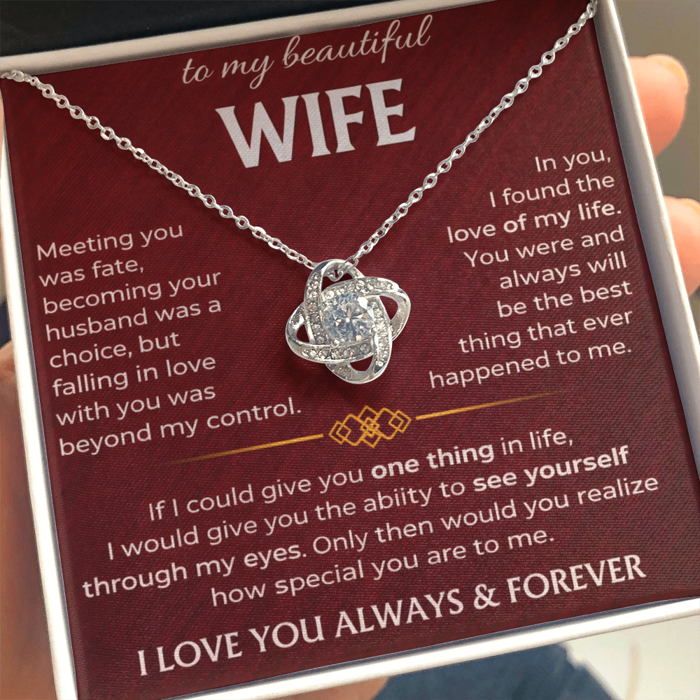 To My Beautiful Wife - Meeting You Was Fate - Necklace