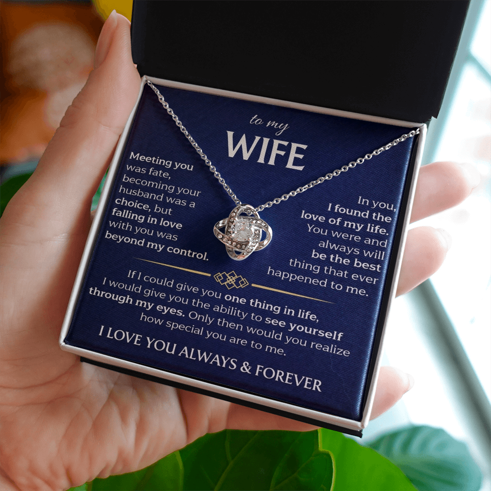 To My Wife - Meeting You Was Fate - Love Knot Necklace