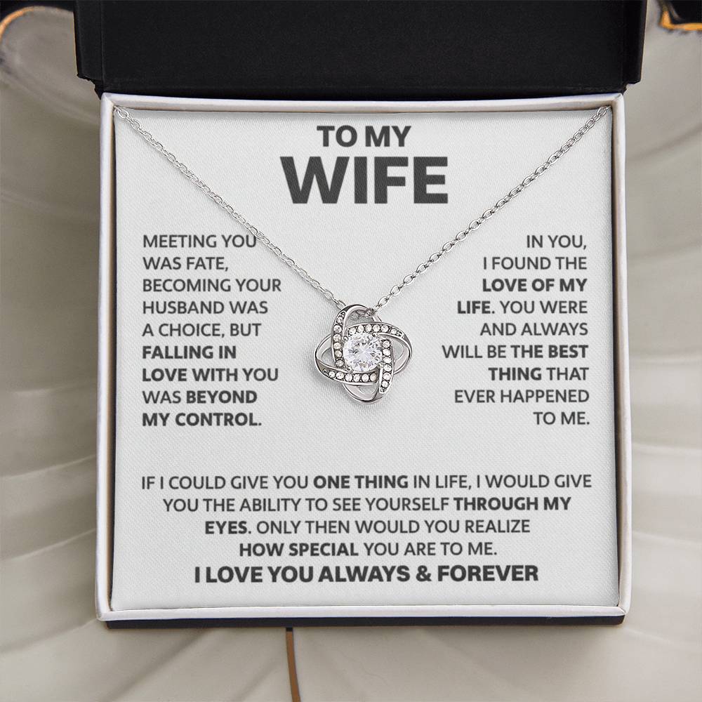 To My Wife - I Love You Always & Forever - Love Knot Necklace - INCLUDES FREE SHIPPING