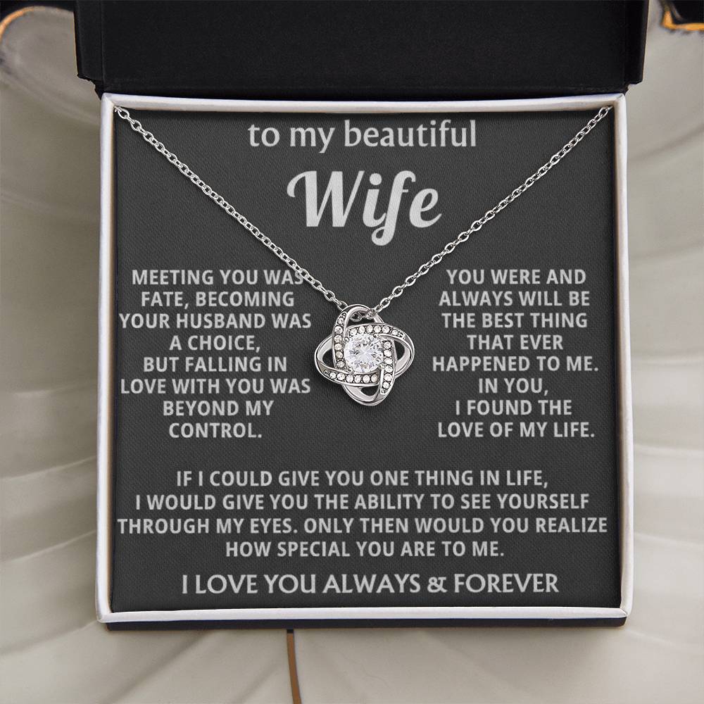 To My Beautiful Wife - I Found The Love Of My Life - INCLUDES FREE SHIPPING