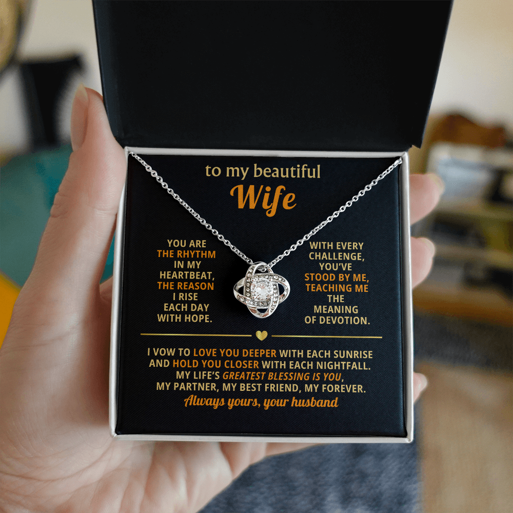 To My Beautiful Wife - You Are The Rhythm In My Heartbeat - Love Knot Necklace