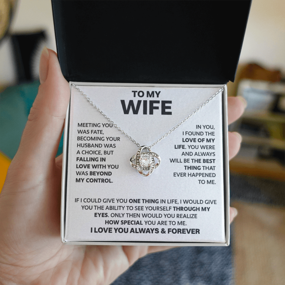To My Wife - I Love You Always & Forever - Love Knot Necklace - INCLUDES FREE SHIPPING