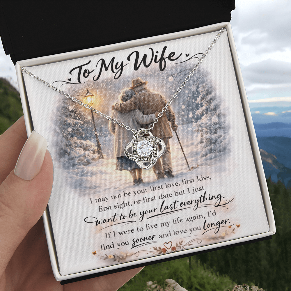 To My Wife - Last Everything - Love Knot Necklace - INCLUDES FREE SHIPPING