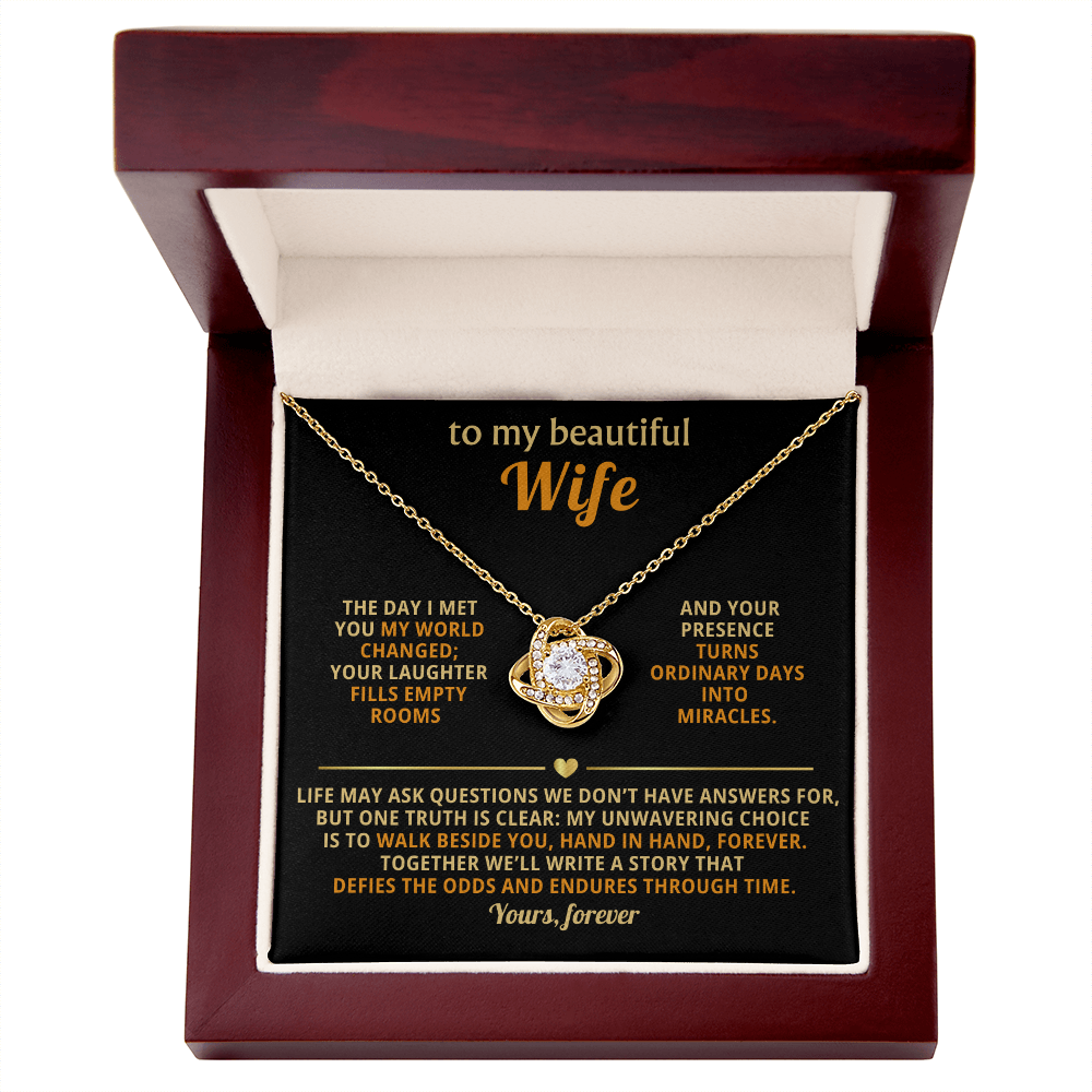 To My Beautiful Wife - The Day I Met You - Love Knot Necklace - INCLUDES FREE SHIPPING