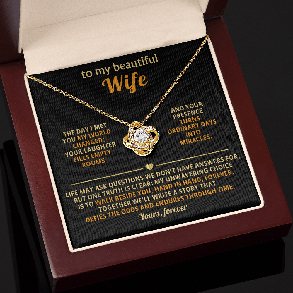 To My Beautiful Wife - The Day I Met You - Love Knot Necklace - INCLUDES FREE SHIPPING