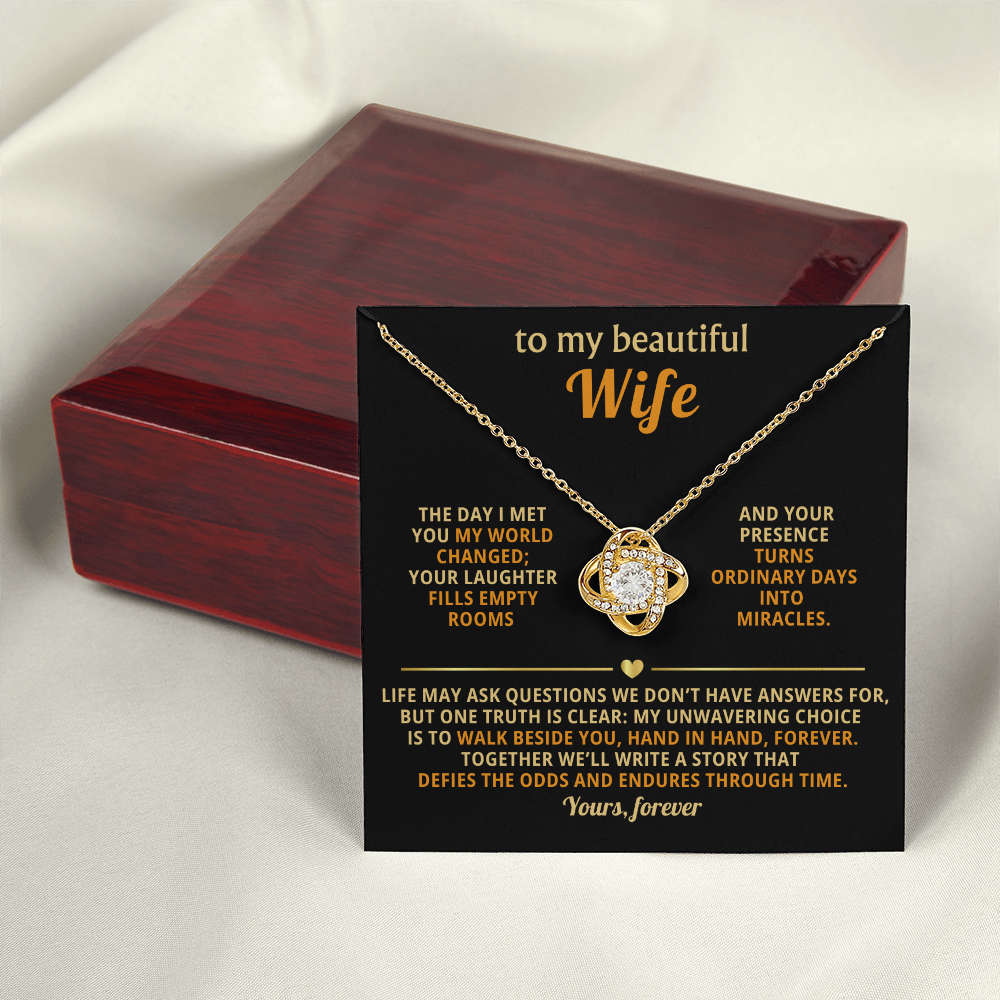 To My Beautiful Wife - The Day I Met You - Love Knot Necklace - INCLUDES FREE SHIPPING
