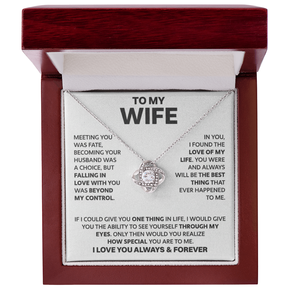 To My Wife - I Love You Always & Forever - Love Knot Necklace - INCLUDES FREE SHIPPING