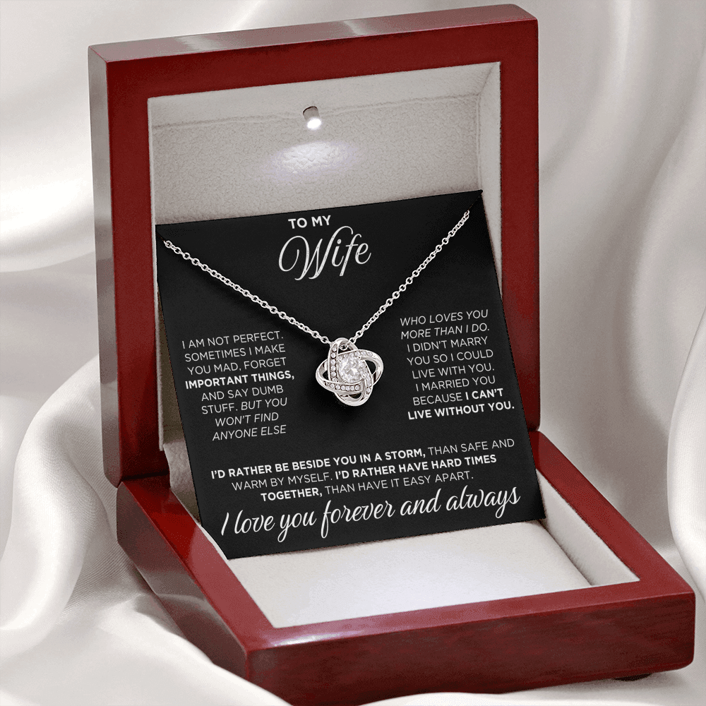 To My Wife - I Can't Live Without You - Love Knot Necklace