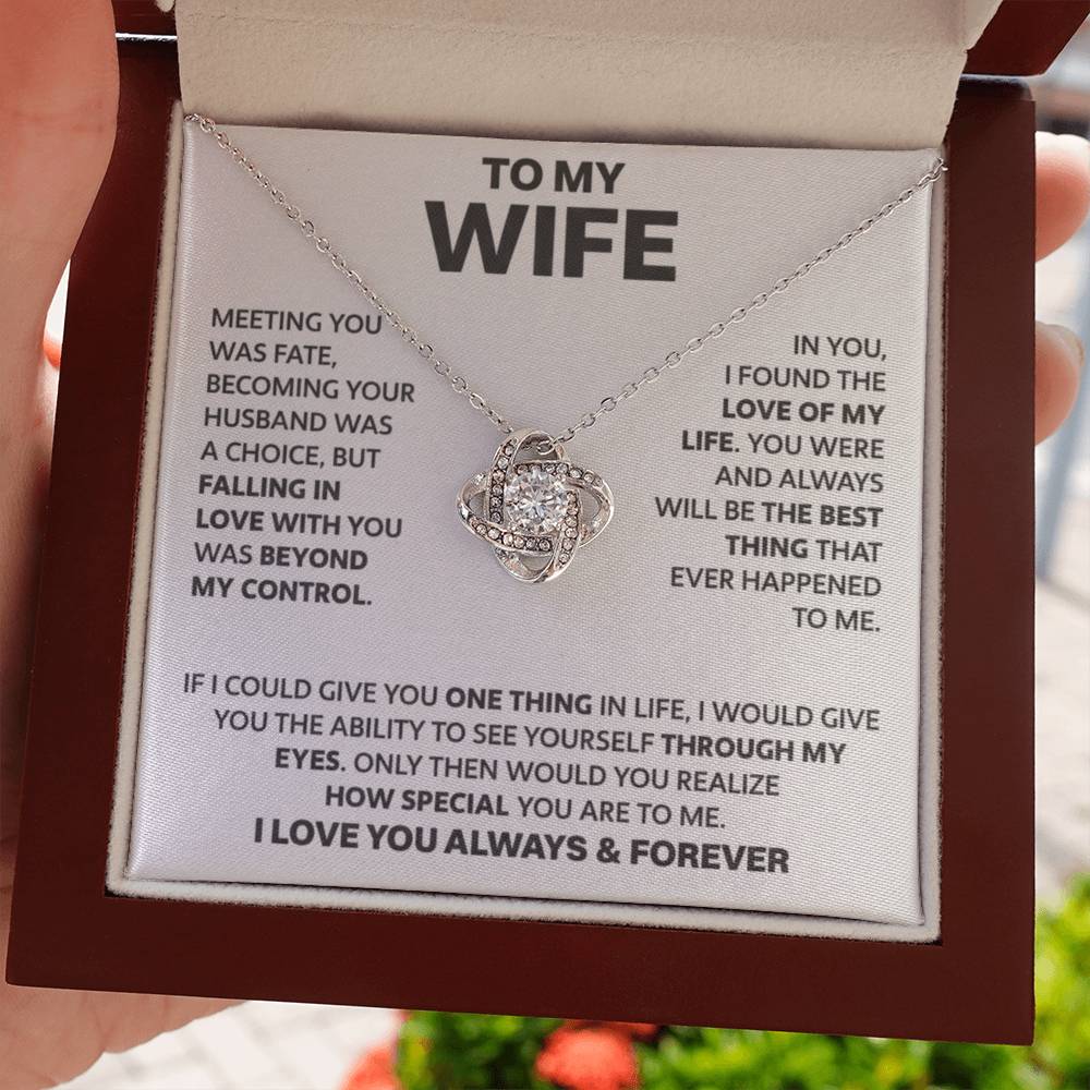 To My Wife - I Love You Always & Forever - Love Knot Necklace - INCLUDES FREE SHIPPING