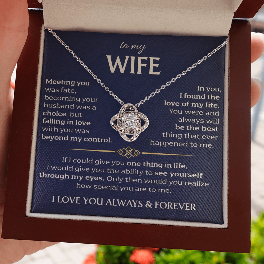 To My Wife - Meeting You Was Fate - Love Knot Necklace