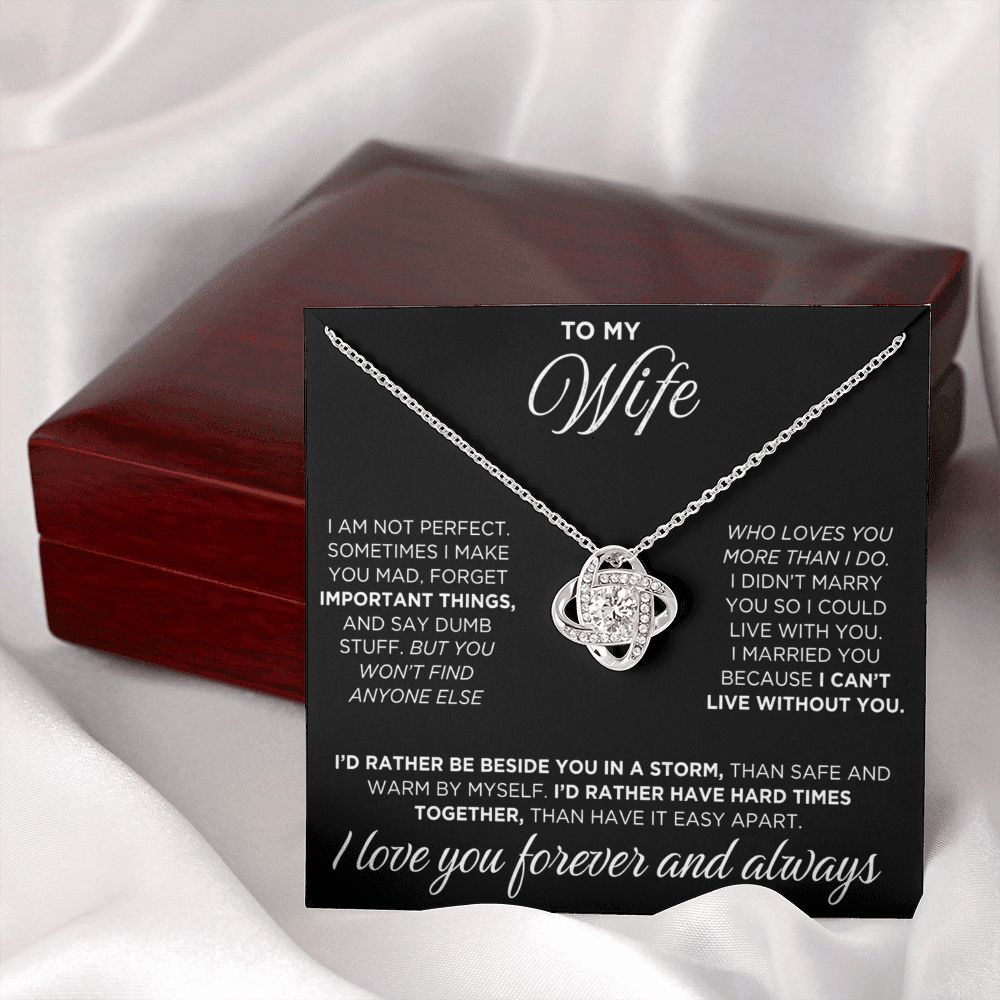 To My Wife - I Can't Live Without You - Love Knot Necklace