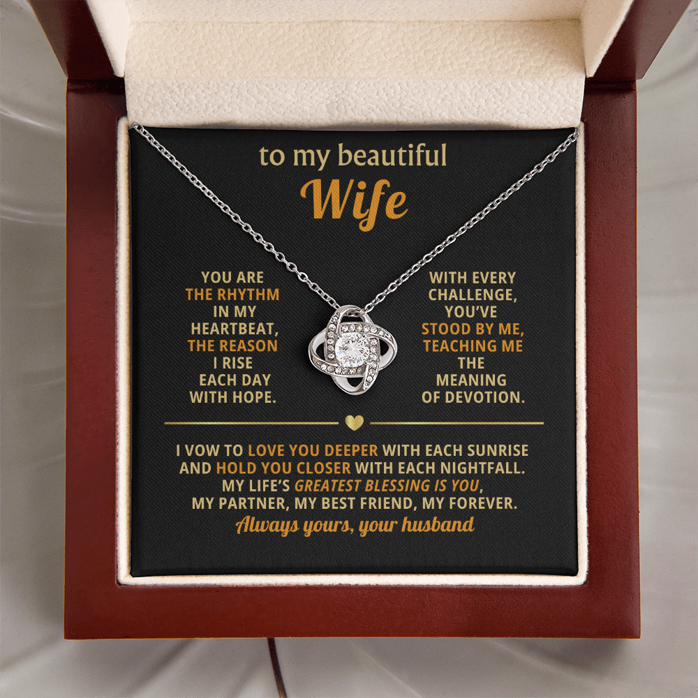 To My Beautiful Wife - You Are The Rhythm In My Heartbeat - Love Knot Necklace