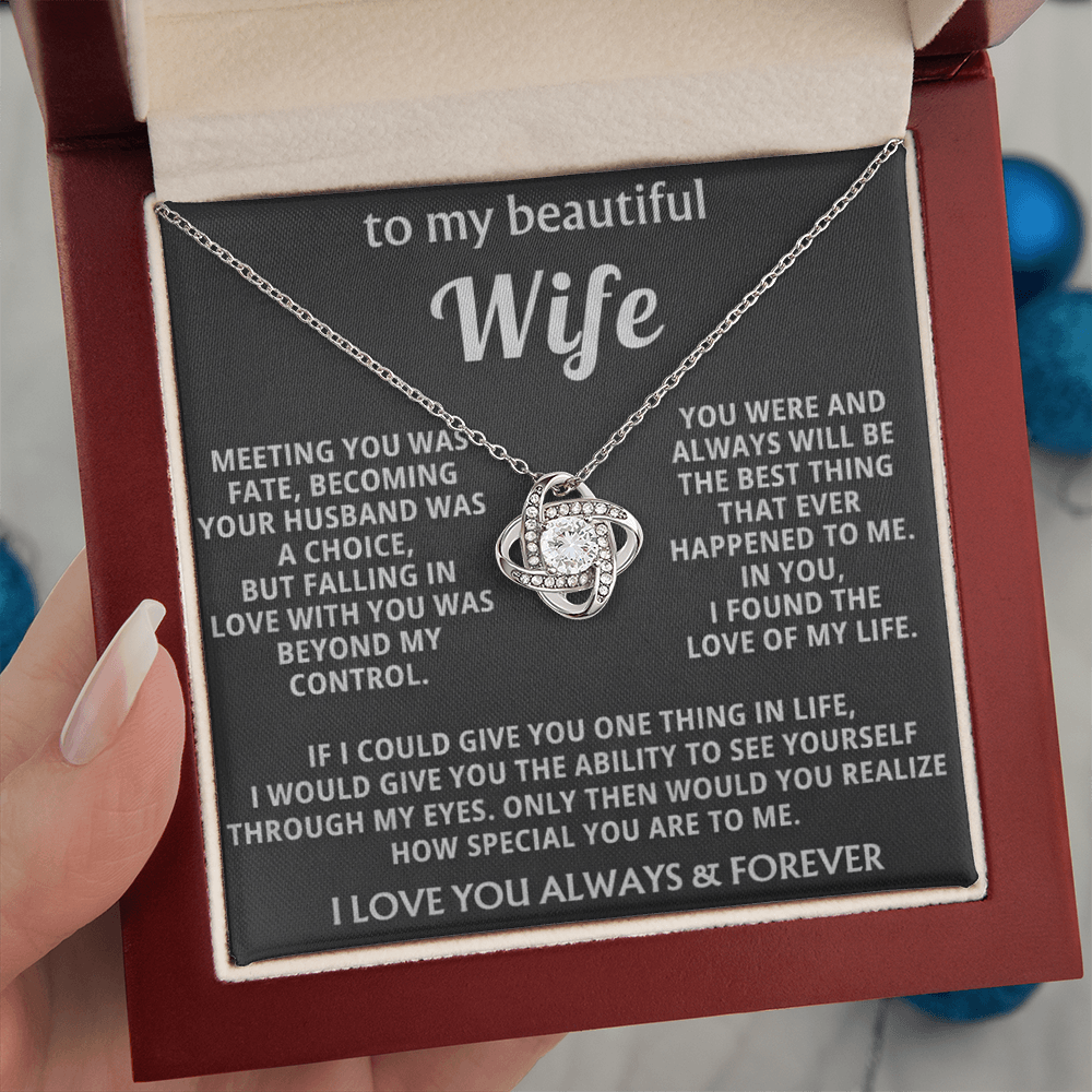 To My Beautiful Wife - I Found The Love Of My Life - INCLUDES FREE SHIPPING