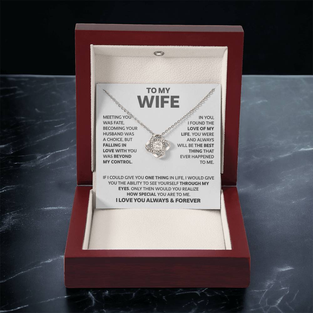 To My Wife - I Love You Always & Forever - Love Knot Necklace - INCLUDES FREE SHIPPING
