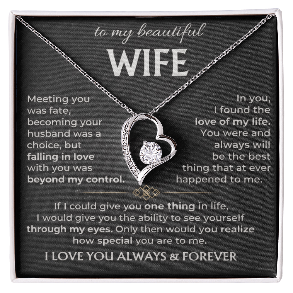 To My Wife - I Love You Always & Forever