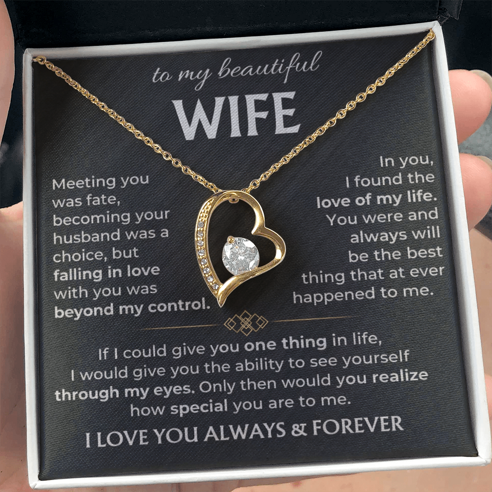 To My Wife - I Love You Always & Forever