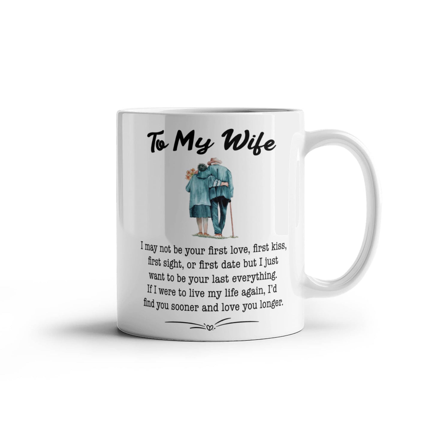 Wife - Last Everything - Mug