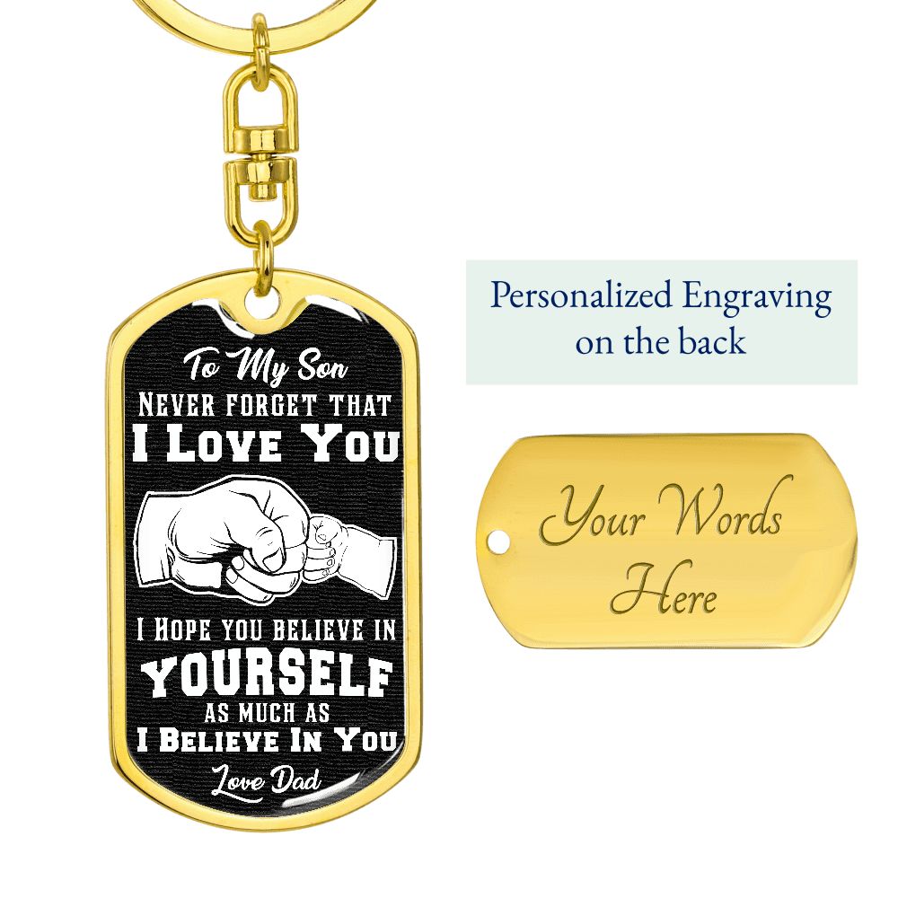 Son - Never Forget I Love - Dog Tag Keychain