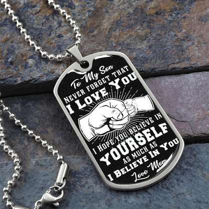 Son - I Believe in You - Love Mom