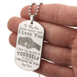 Son - Never Forget I Love You - Love Dad - Engraved Dog Tag Necklace