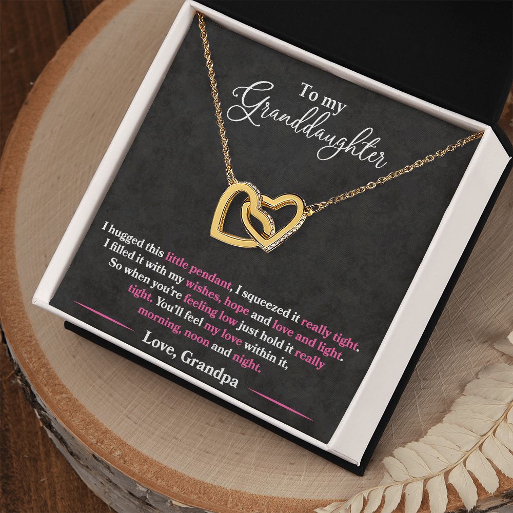 To My Granddaughter - I Hugged This Little Pendant - Love Grandpa