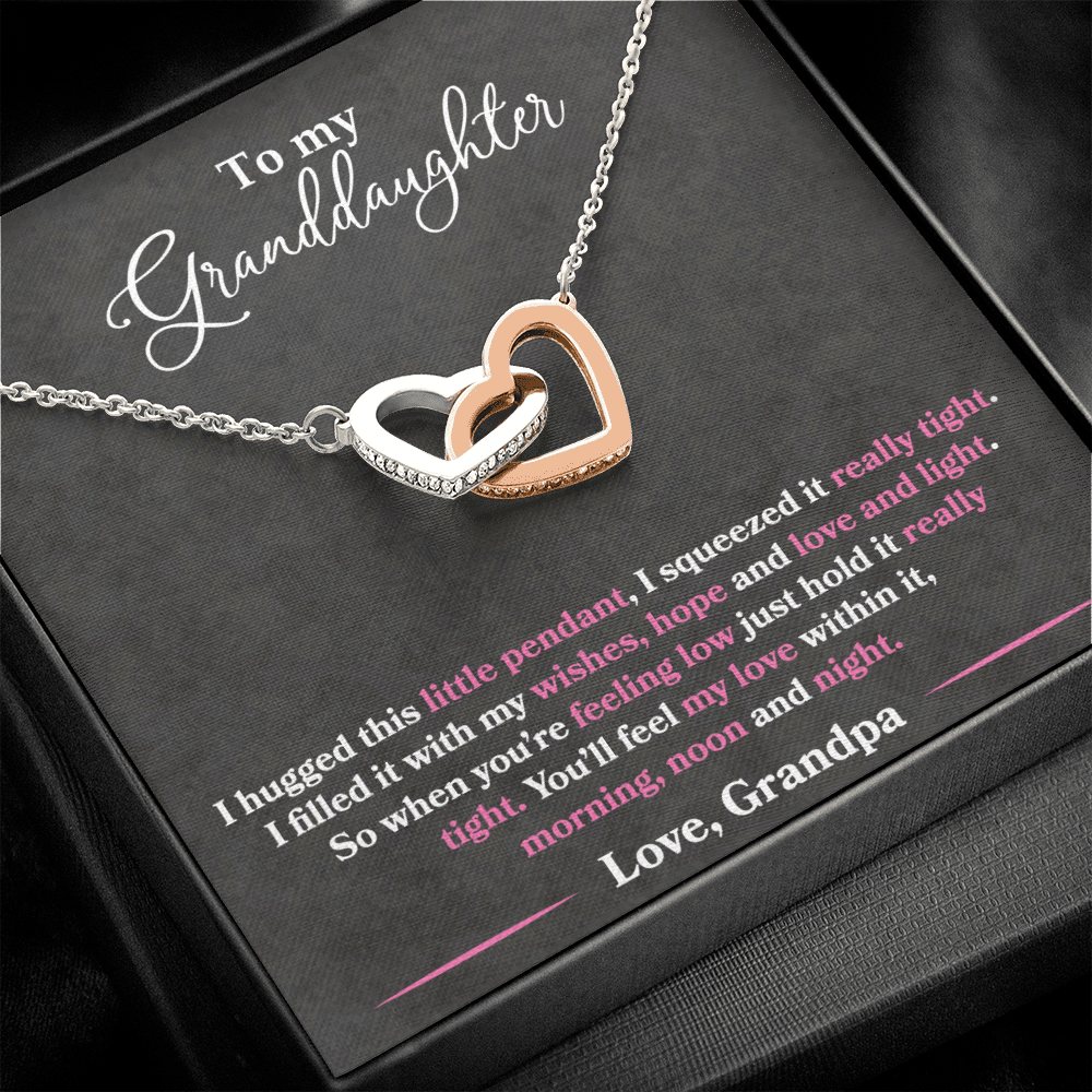 To My Granddaughter - I Hugged This Little Pendant - Love Grandpa