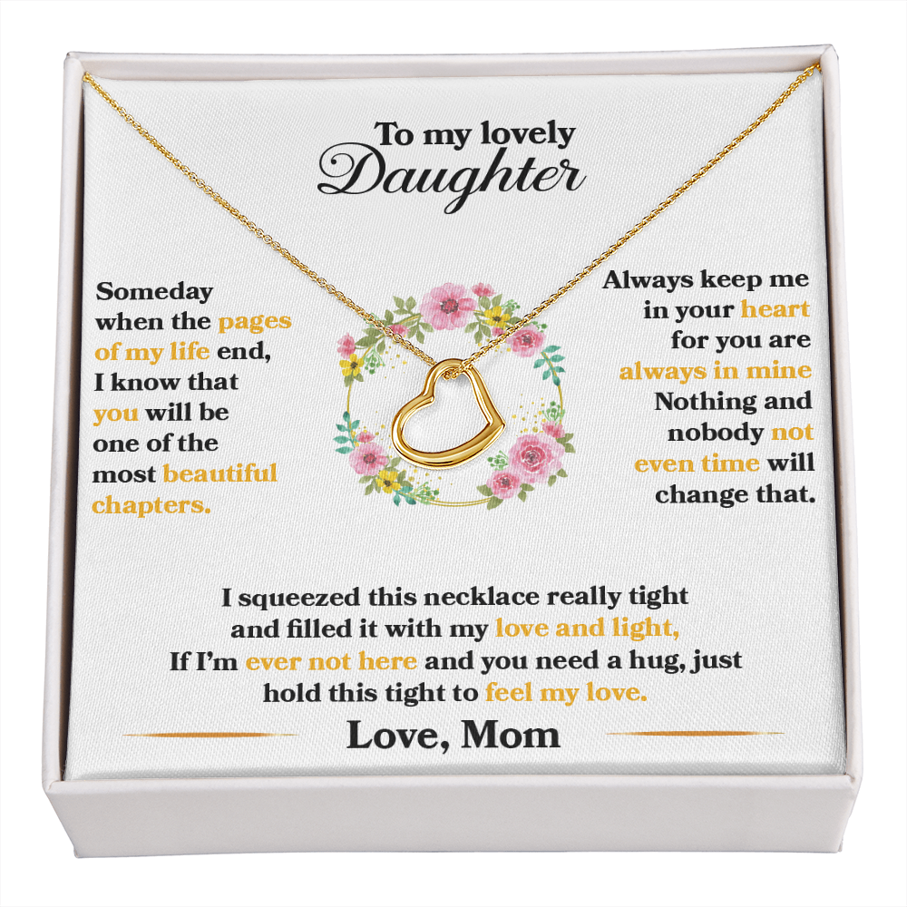 Daughter - Someday When The Pages Of My Life End - Delicate Heart Necklace