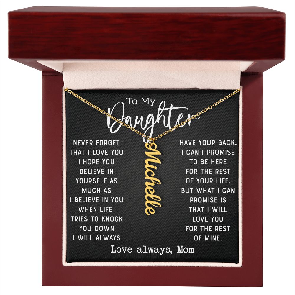 Daughter - Never Forget That I Love You - Personalized Vertical Name Necklace