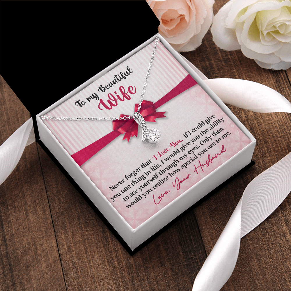 Wife - Never Forget That - I Love You - INCLUDES FREE SHIPPING